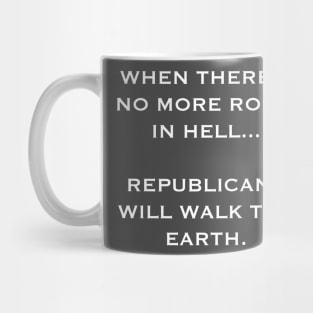 No more room in hell Mug